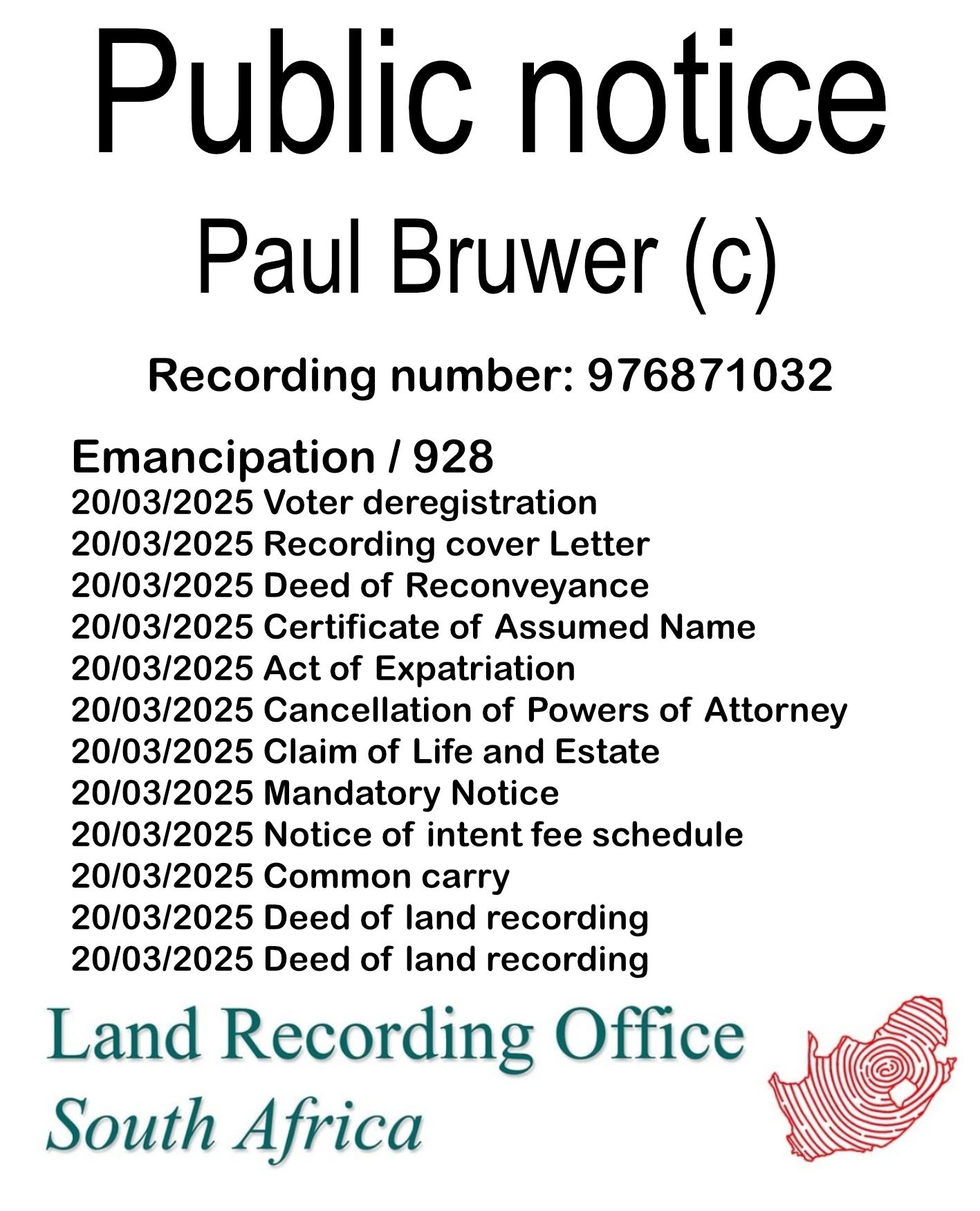 Public notice Paul Bruwer (c) Recording number 976871032